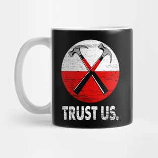 Trust Us Pink Floyd The Wall Vintage Hammers Mug